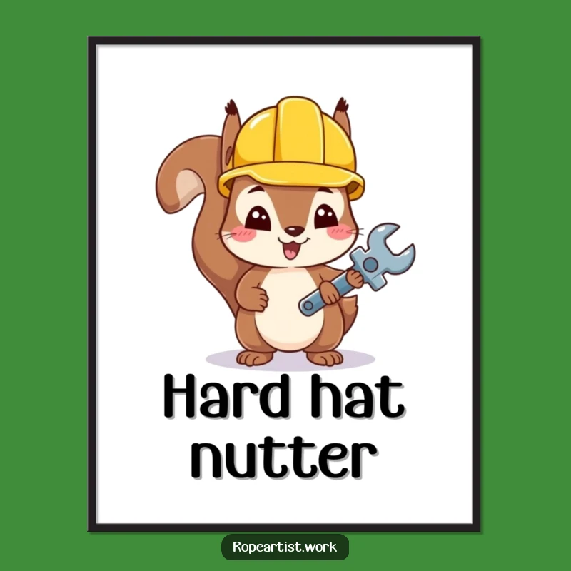Instant Funny Kawaii Squirrel Digital Art: Builder Print