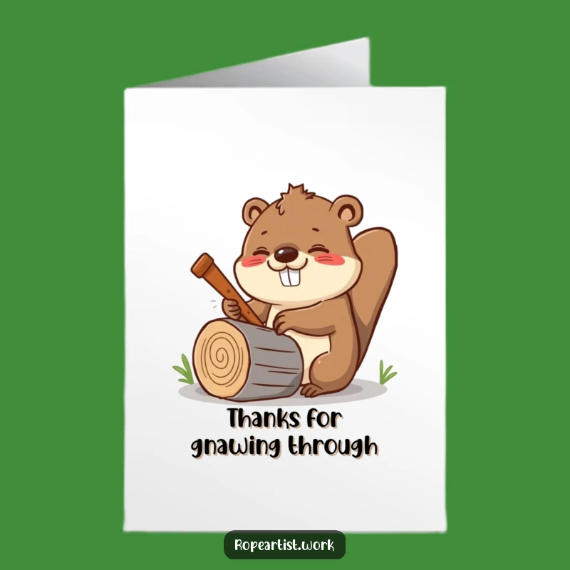 Free Printable Thank You Card: Funny Beaver Sawing, Thoughtful Downloadable Gift